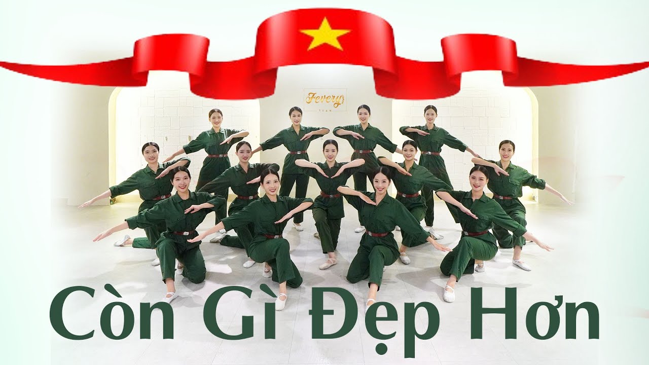 Múa CÒN GÌ ĐẸP HƠN | Vũ đoàn Fevery