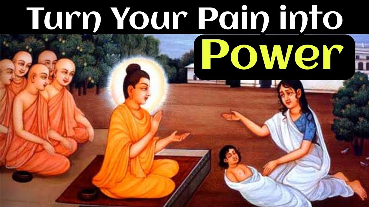 Turn Your Pain into Power - Buddhist Motivational Story
