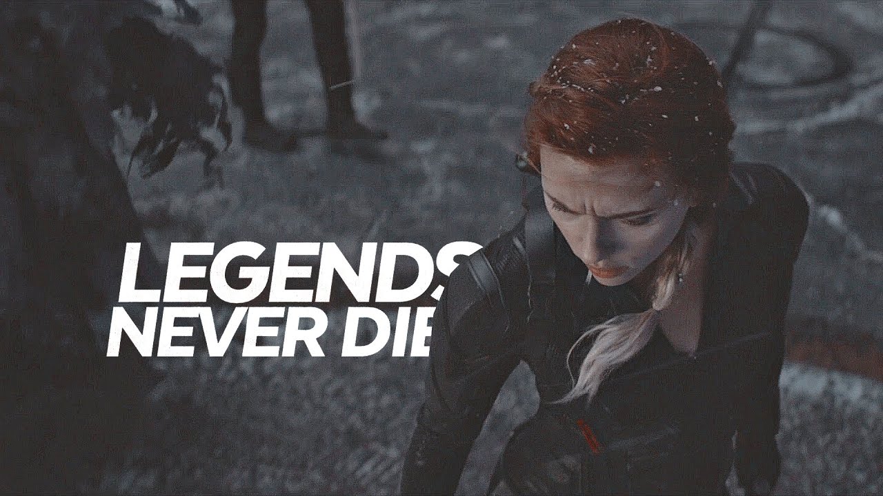 legends never die | natasha romanoff