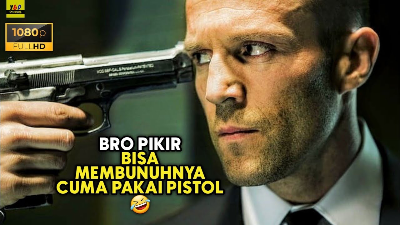 Jason Statham Adalah Pria Dengan Kemampuan Bertarung Paling Mematikan - ALUR CERITA FILM