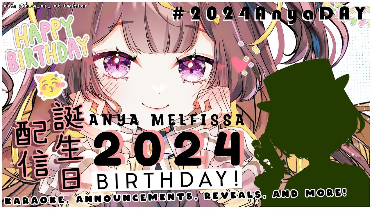 【#2024AnyaDAY】BIRTHDAY PARTY! Karaoke, Reveals, Announcements, and more! お誕生日配信！！！！【holoID | Anya】