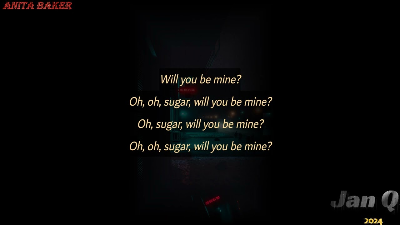 Anita Baker - Will You Be Mine (Lyrics)