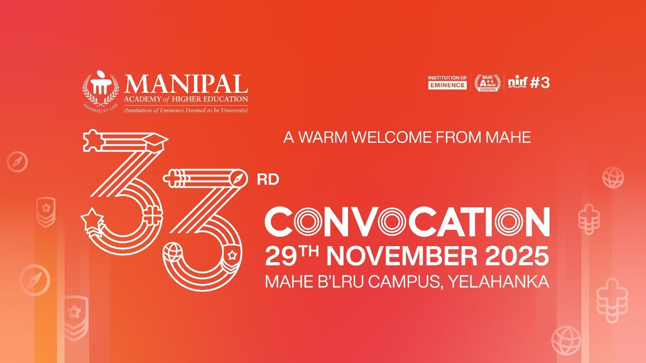 33rd-Convocation of MAHE, BENGALURU .