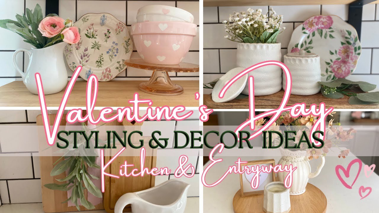 Valentines Day Styling & Decor Ideas |Valentines Day Decor Ideas| Kitchen & Entryway 💕