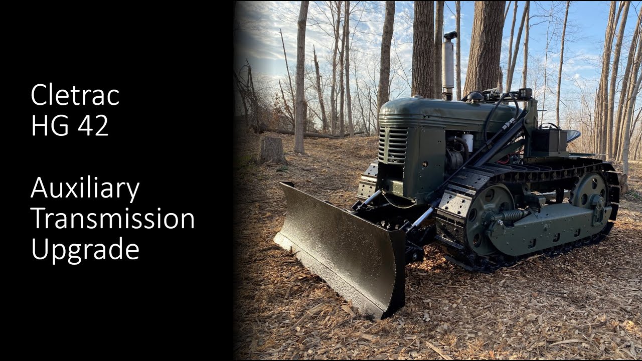 Cletrac HG42 Aux Transmission Upgrade
