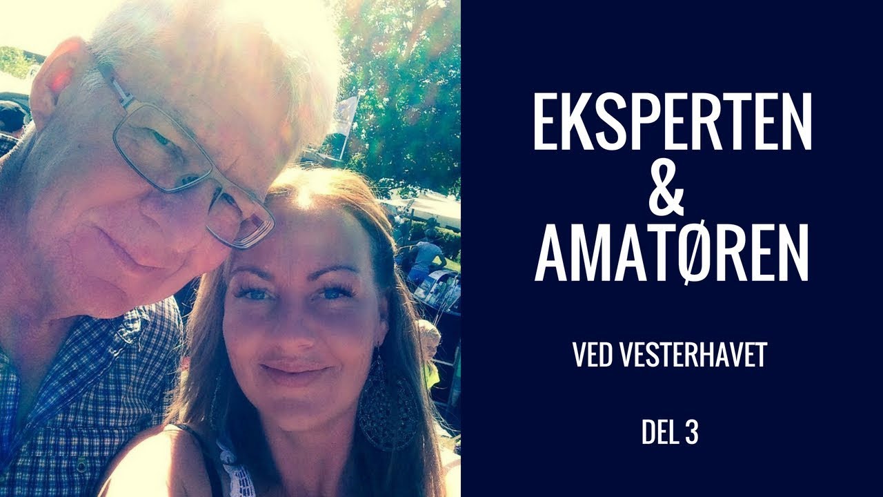 Eksperten & amatøren ved Vesterhavet - del 3
