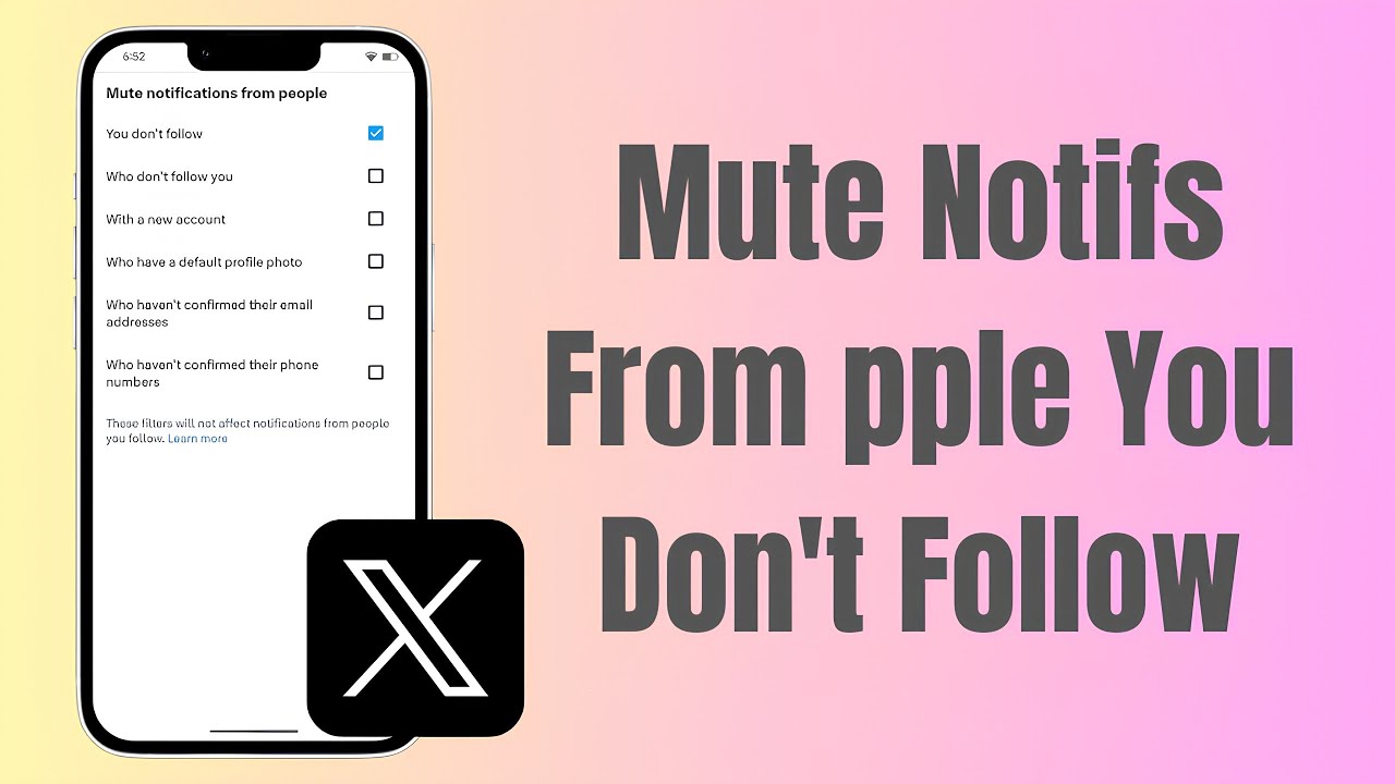 How To Mute Notifications From People You Don't Follow On X (Twitter)