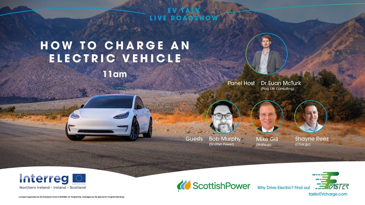 EV Talk Live Fort William - How to charge an Electric Vehicle - with Dr. Euan McTurk