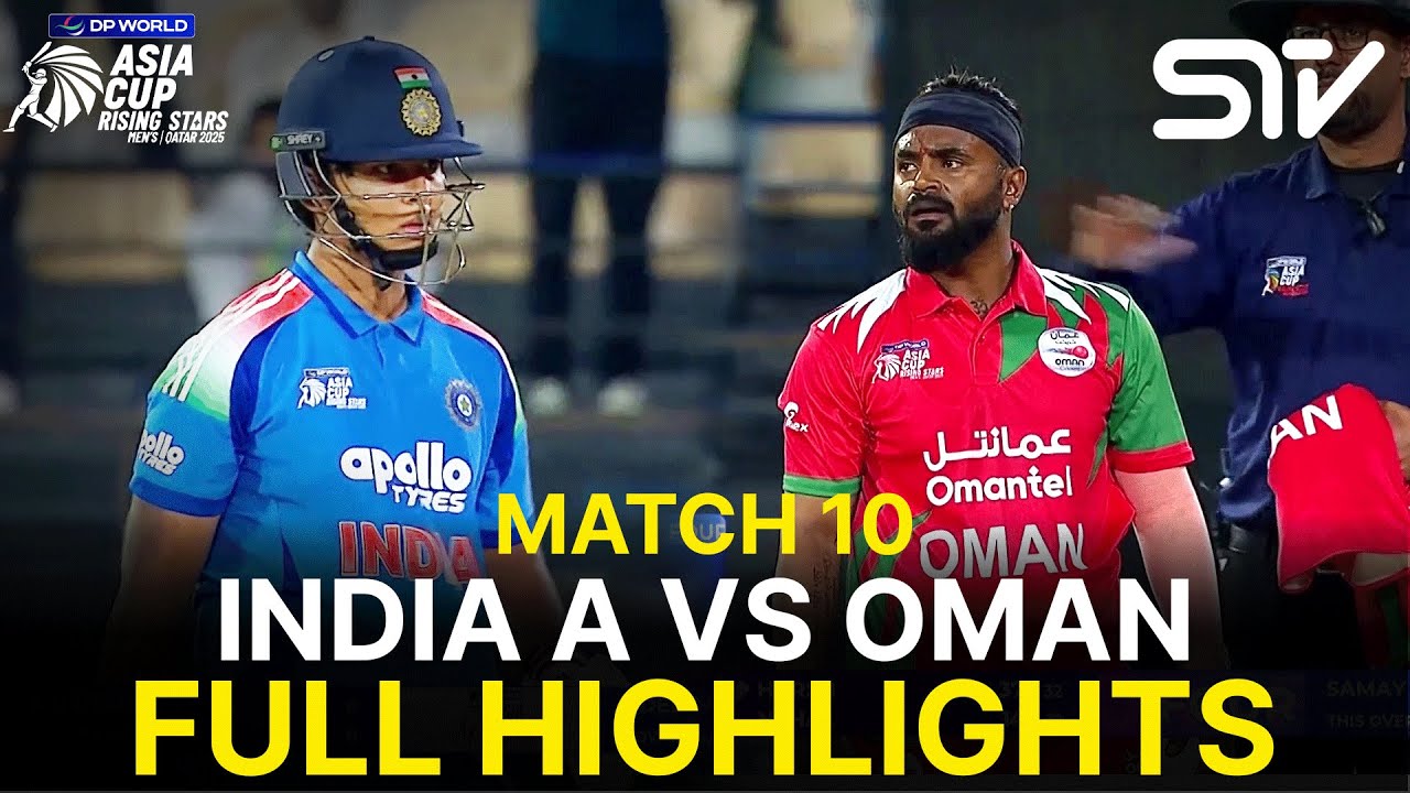 Full Highlights | India A vs Oman | Match 10 | DP World Asia Cup Raising Stars 2025 | ZH1K