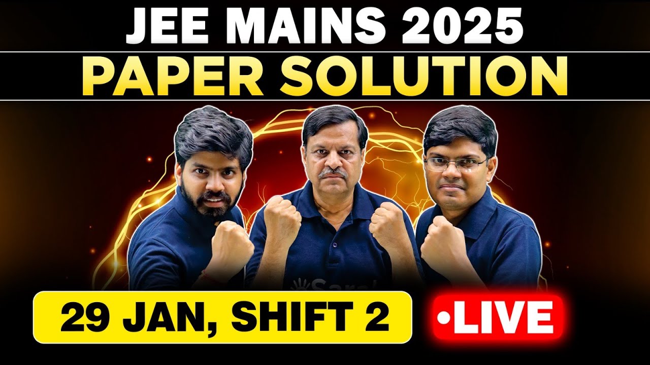 JEE Main 2025 : 29 Jan Shift 2 Paper Discussion | JEE Main 2025 Answer Key & Detailed Sol. | eSaral
