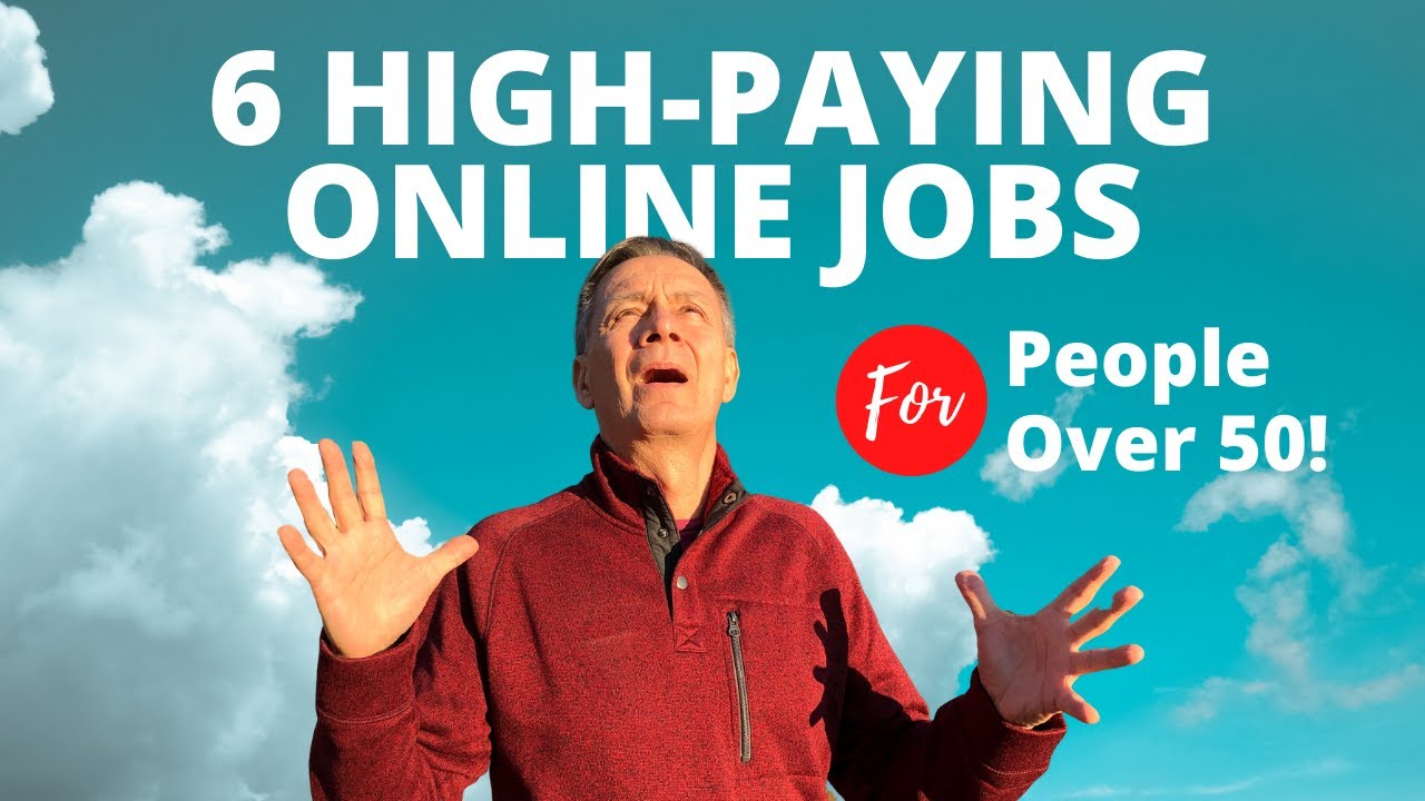 6 High-Paying Online Jobs for People Over 50