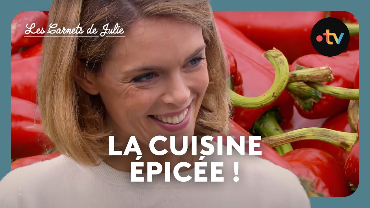 Les Carnets de Julie - La cuisine épicée avec le chef Olivier Roellinger