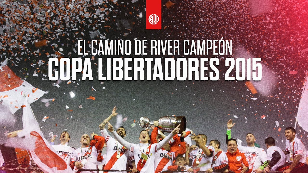 🎥 El camino de River campeón de la Copa Libertadores 2015 🏆