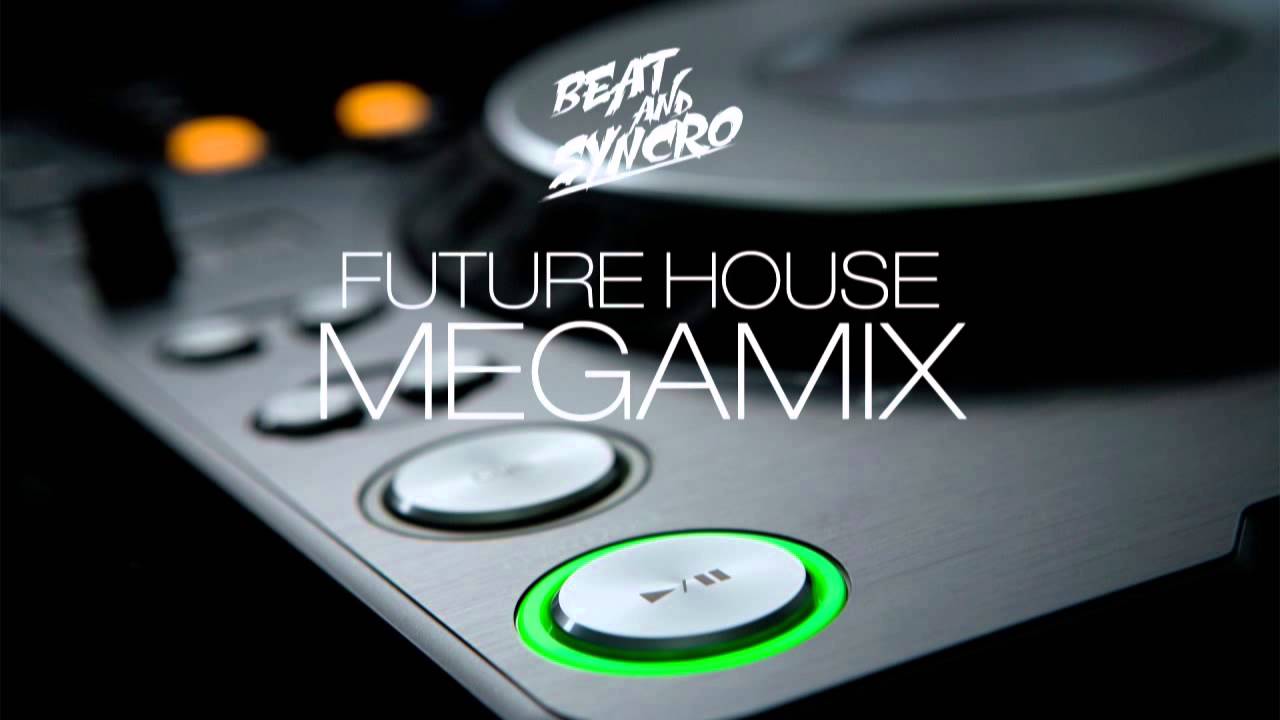 Future House Megamix #1 - BeatAndSyncro 2015