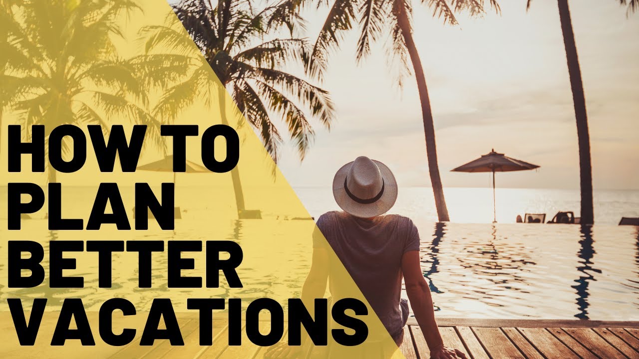 The #1 Tip for Planning Your Trip Like a Pro [How to Get AMAZING Vacations]