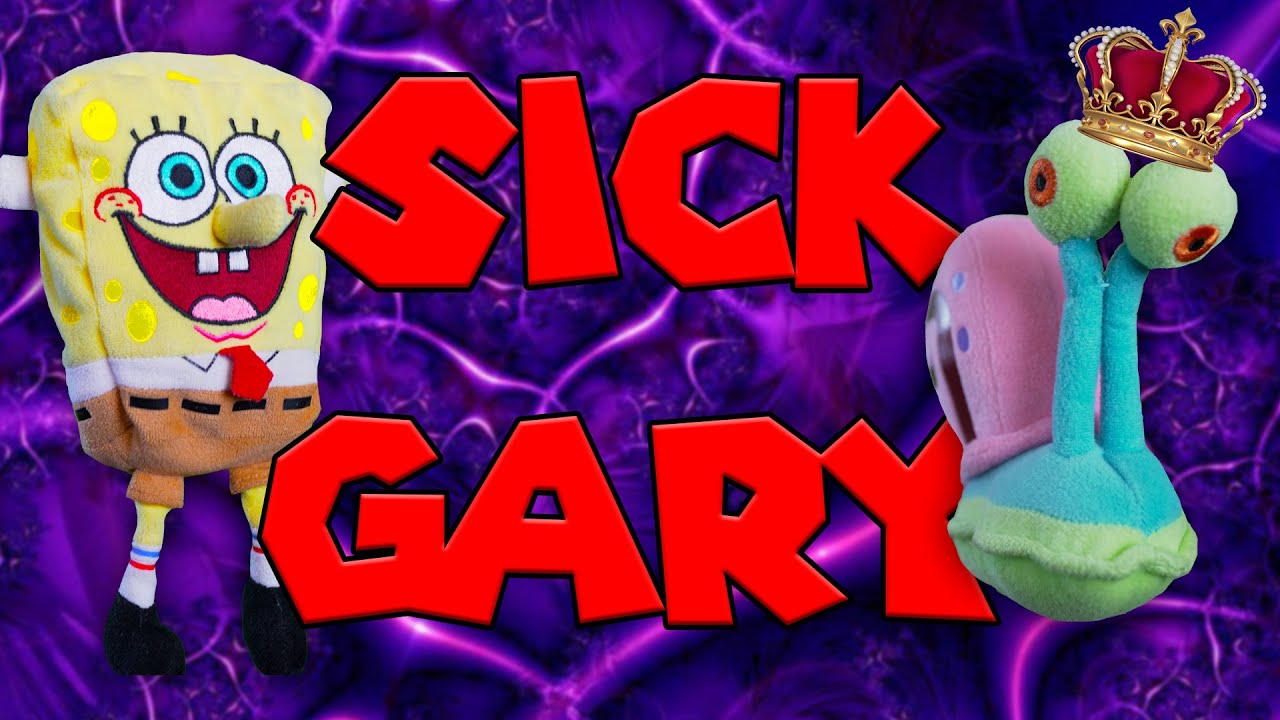 Sbob Movie: Sick Gary!
