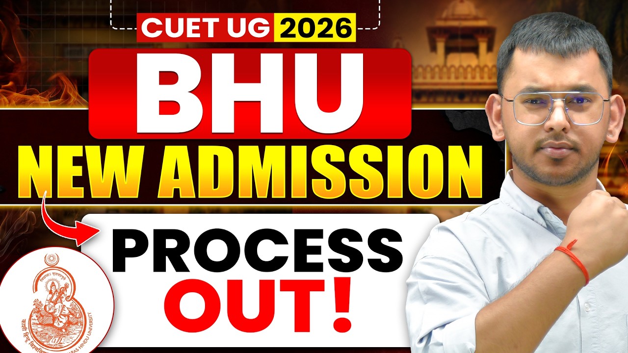 BHU New Admission Process 2026 OUT 🚨 | How to Fill BHU CAP Portal 2026? | CUET UG 2026!