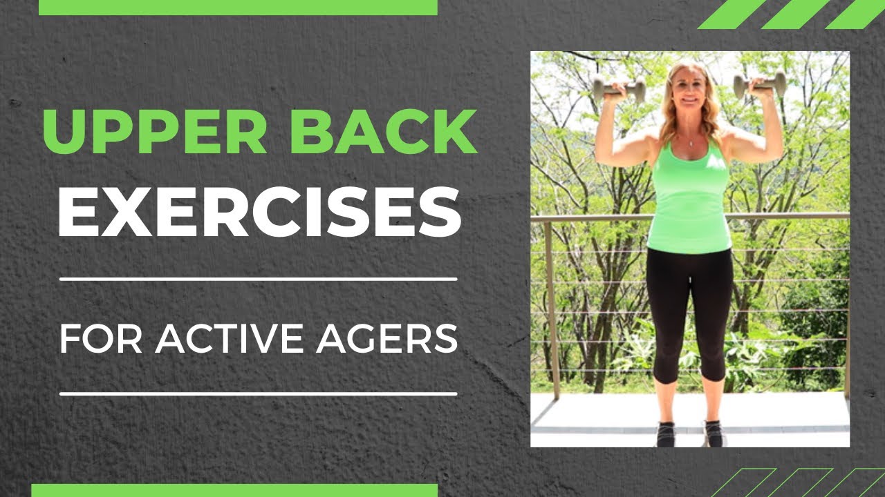 Upper Back Exercises for Active Agers