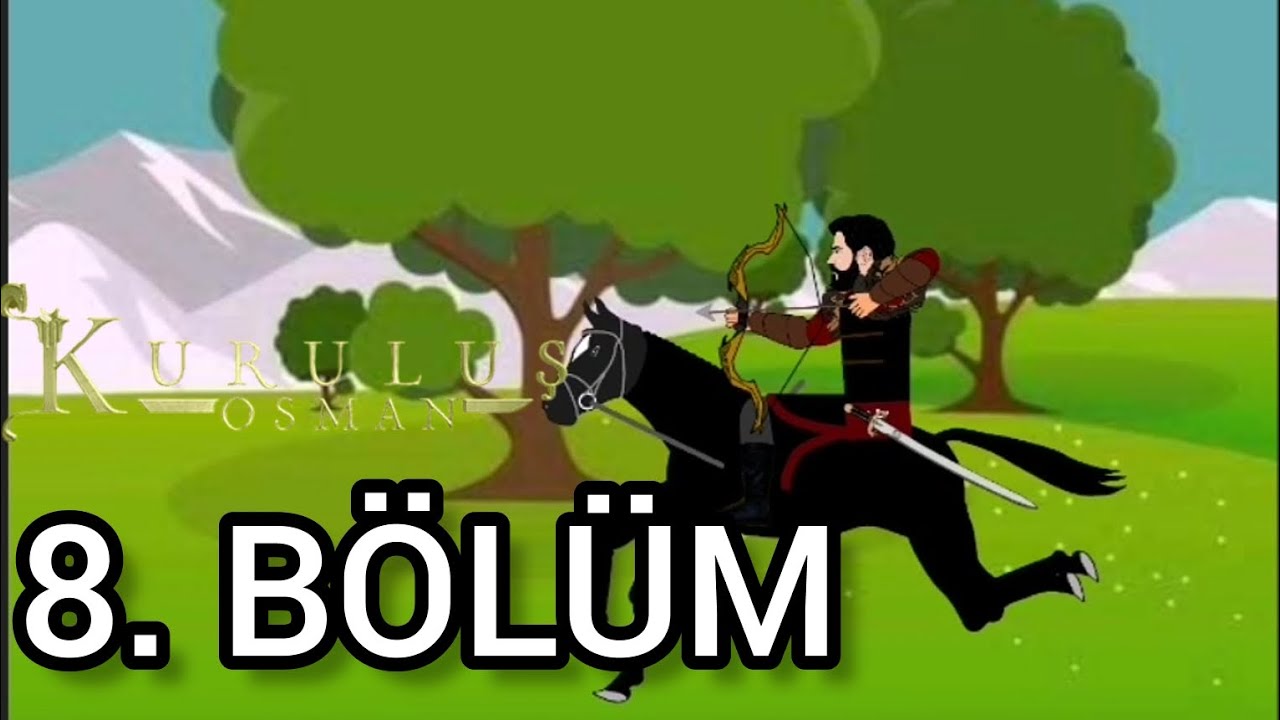 KURULUŞ OSMAN ÇİZGİ DİZİ 8. BÖLÜM