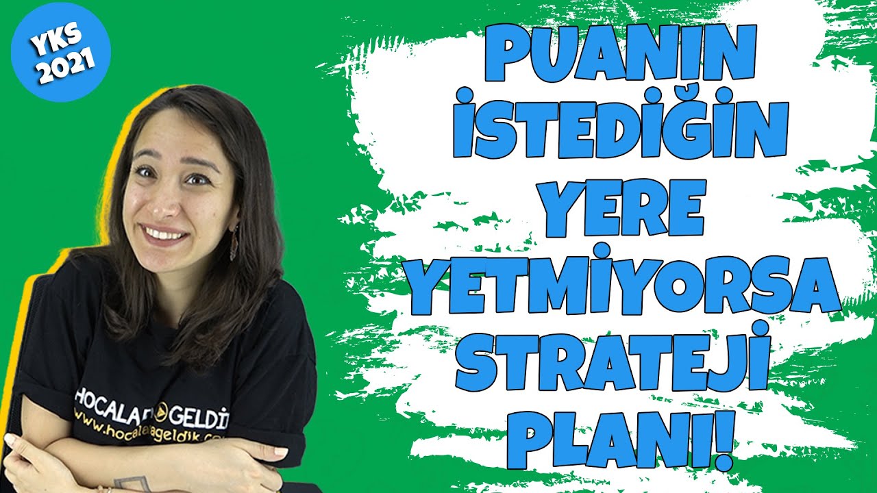 Puanın İstediğin Yere Yetmiyorsa Strateji Planı! #YKS2021 #TYT2021 #AYT2021