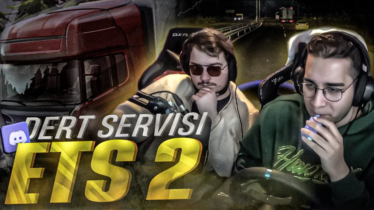İZLEYİCİLER İLE SOHBET | DERT ORTAĞI EURO TRUCK SIMULATOR 2