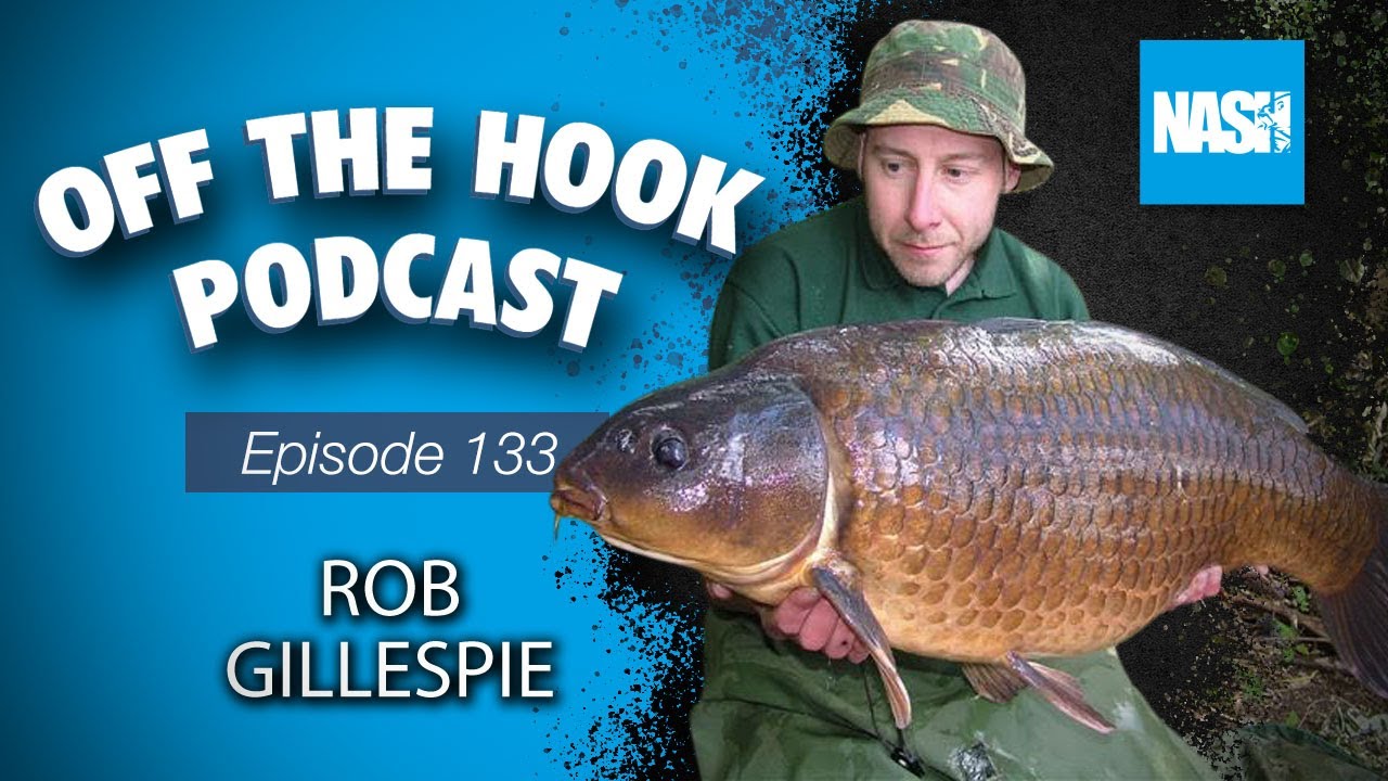Rob Gillespie - Nash Off The Hook Podcast - S2 Episode 133