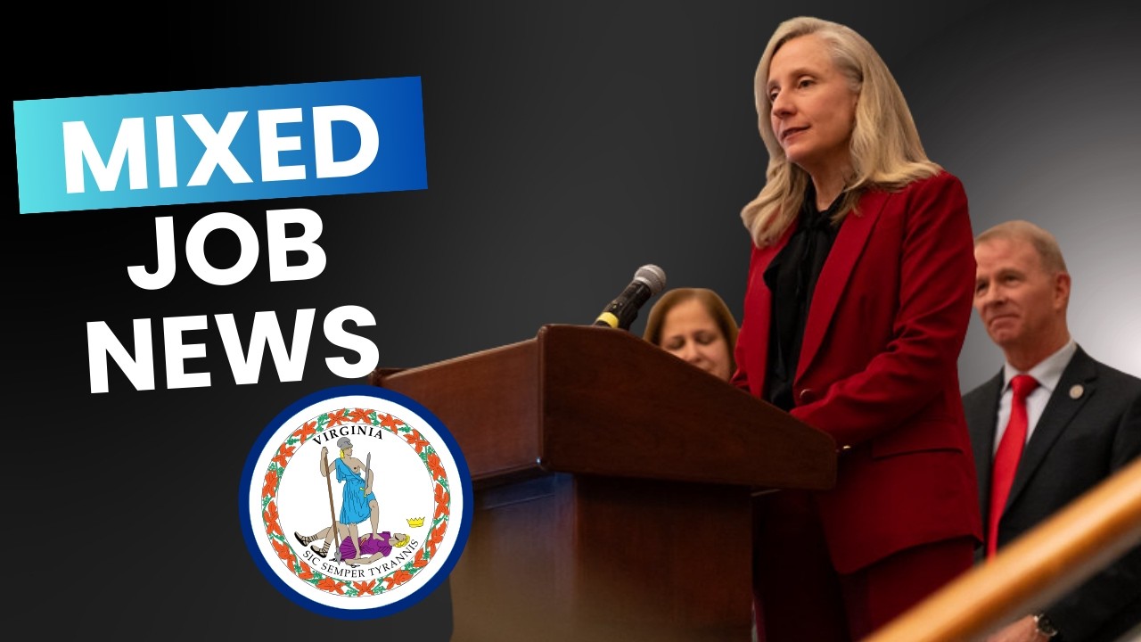 VA Jobs: Losses & Gains Since Spanberger Took Office