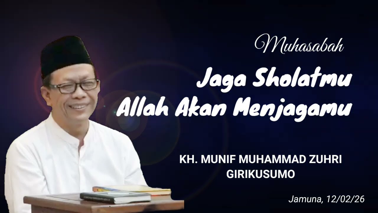 🔴 Terbaru Jamuna, 12/02/26 | Jaga Sholatmu, maka Allah Akan Menjagamu