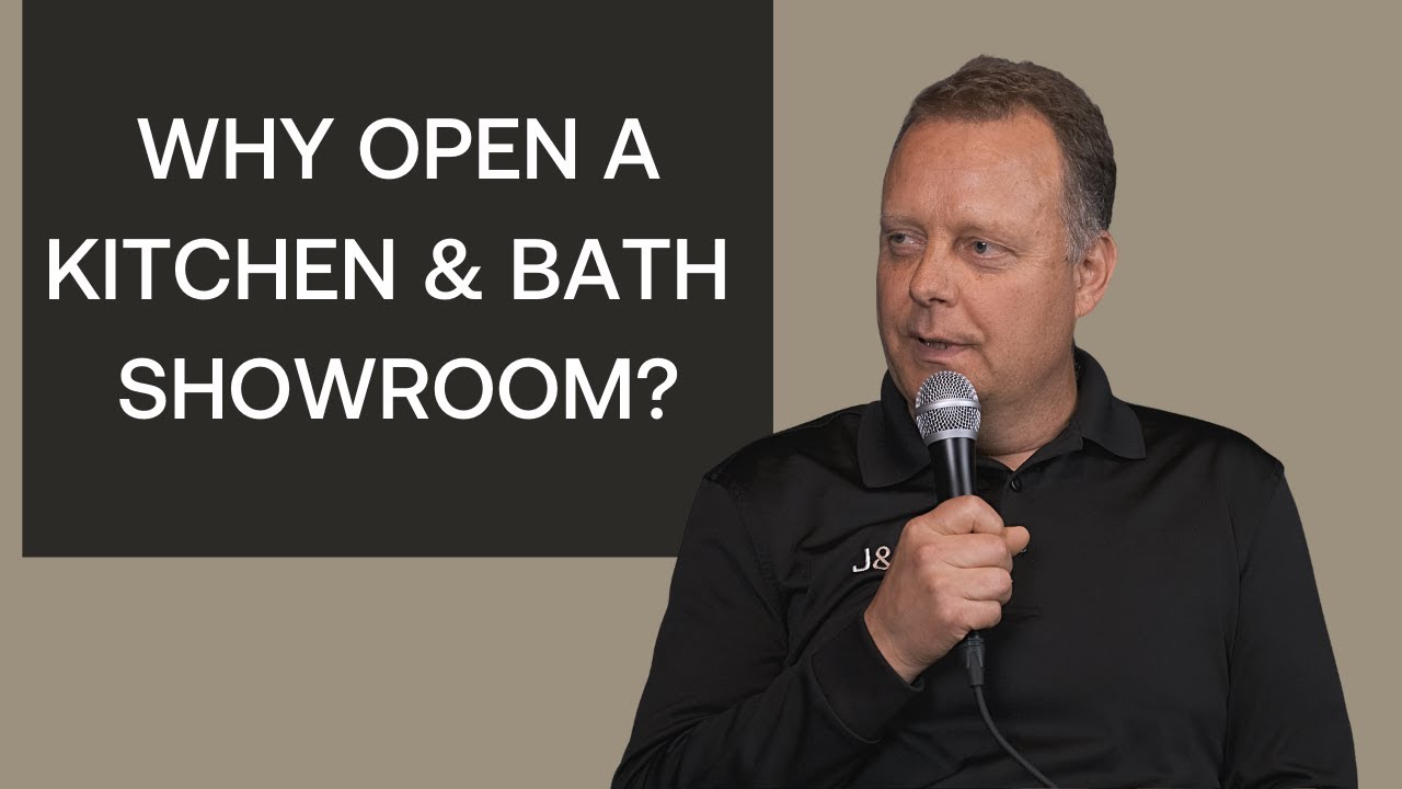 Why We Opened a Kitchen & Bath Design Showroom w. Ray Sundberg
