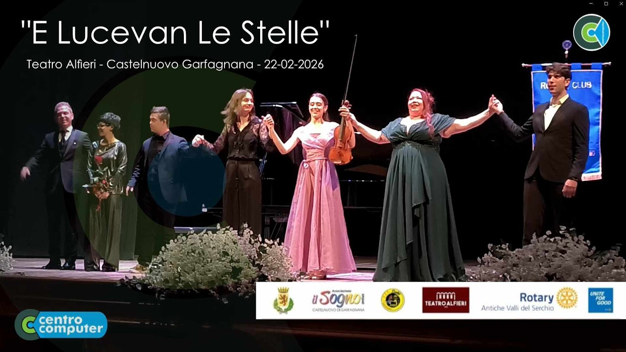 “E LUCEVAN LE STELLE” - Teatro Alfieri - Castelnuovo Garfagnana 22-02-2026