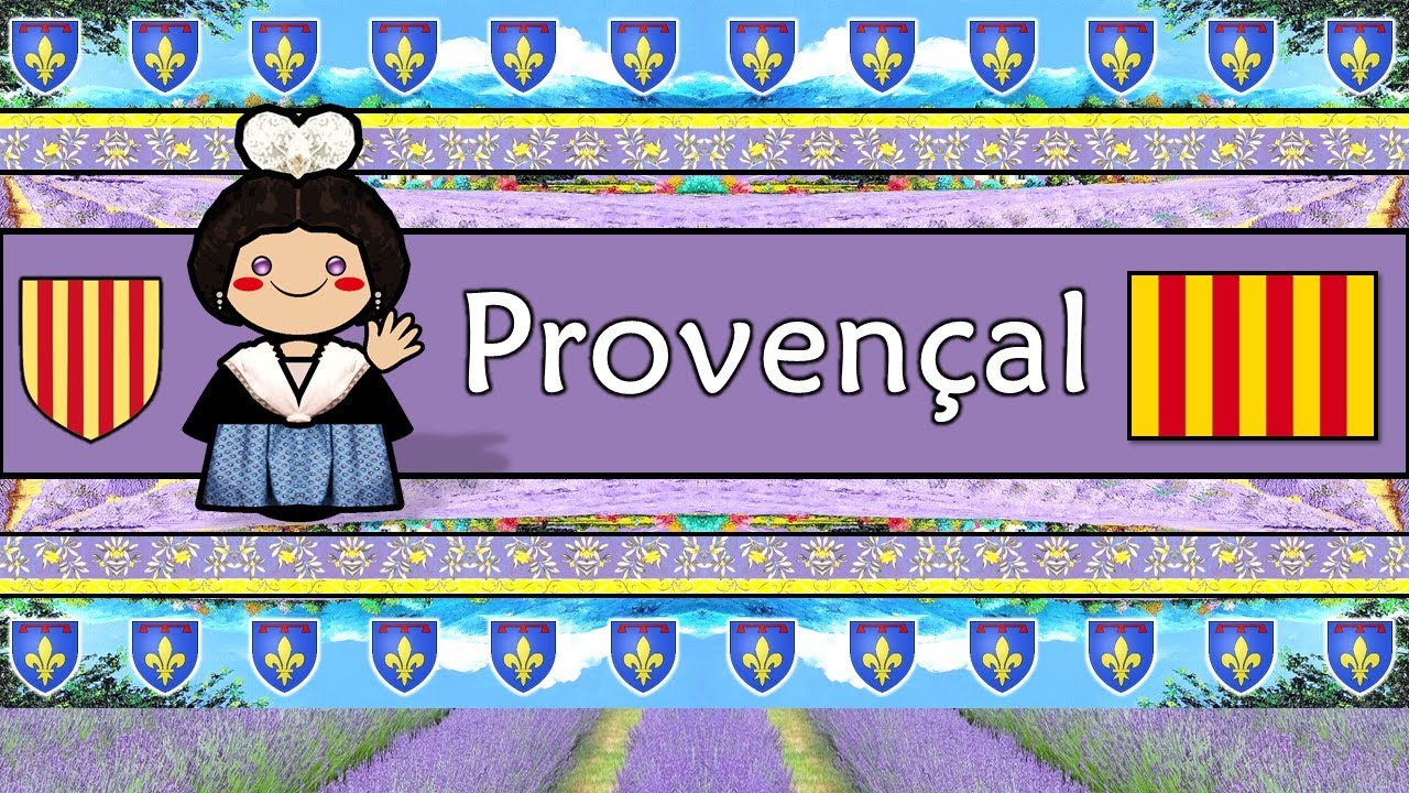 PROVENÇAL LANGUAGE (OCCITAN DIALECT)