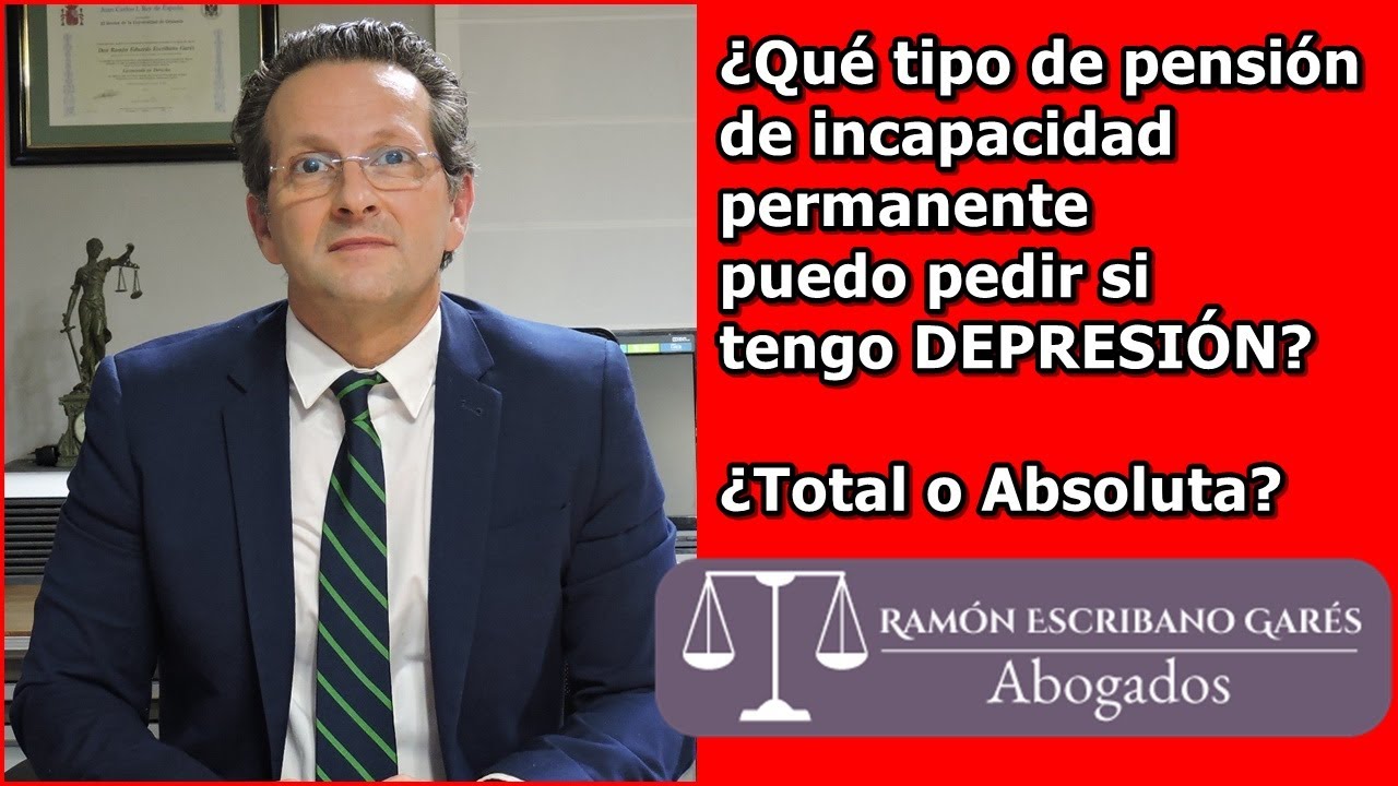 Tipo de incapacidad permanente por depresion.