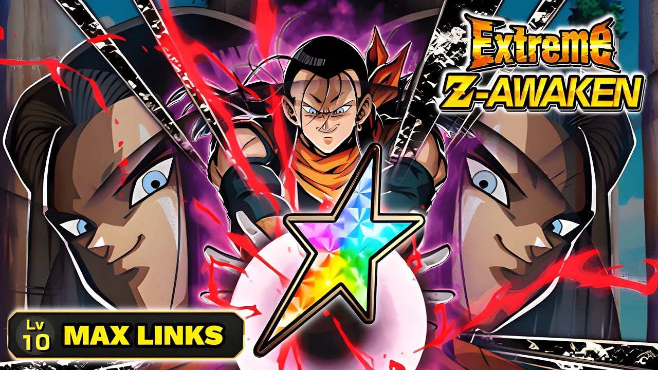 100% EZA TEQ LR SUPER 17 LEVEL 10 LINKS SHOWCASE! Dragon Ball Z Dokkan Battle