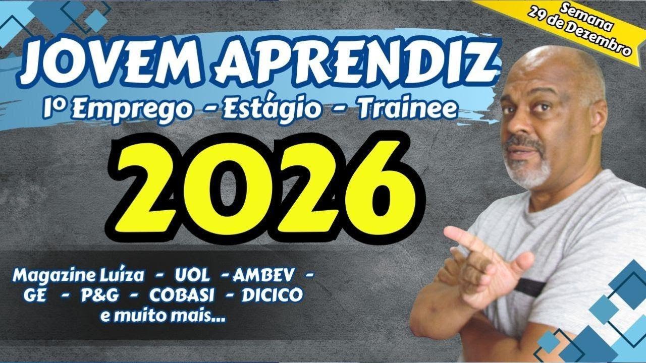 Vagas Jovem Aprendiz e Estágios - Grandes empresas