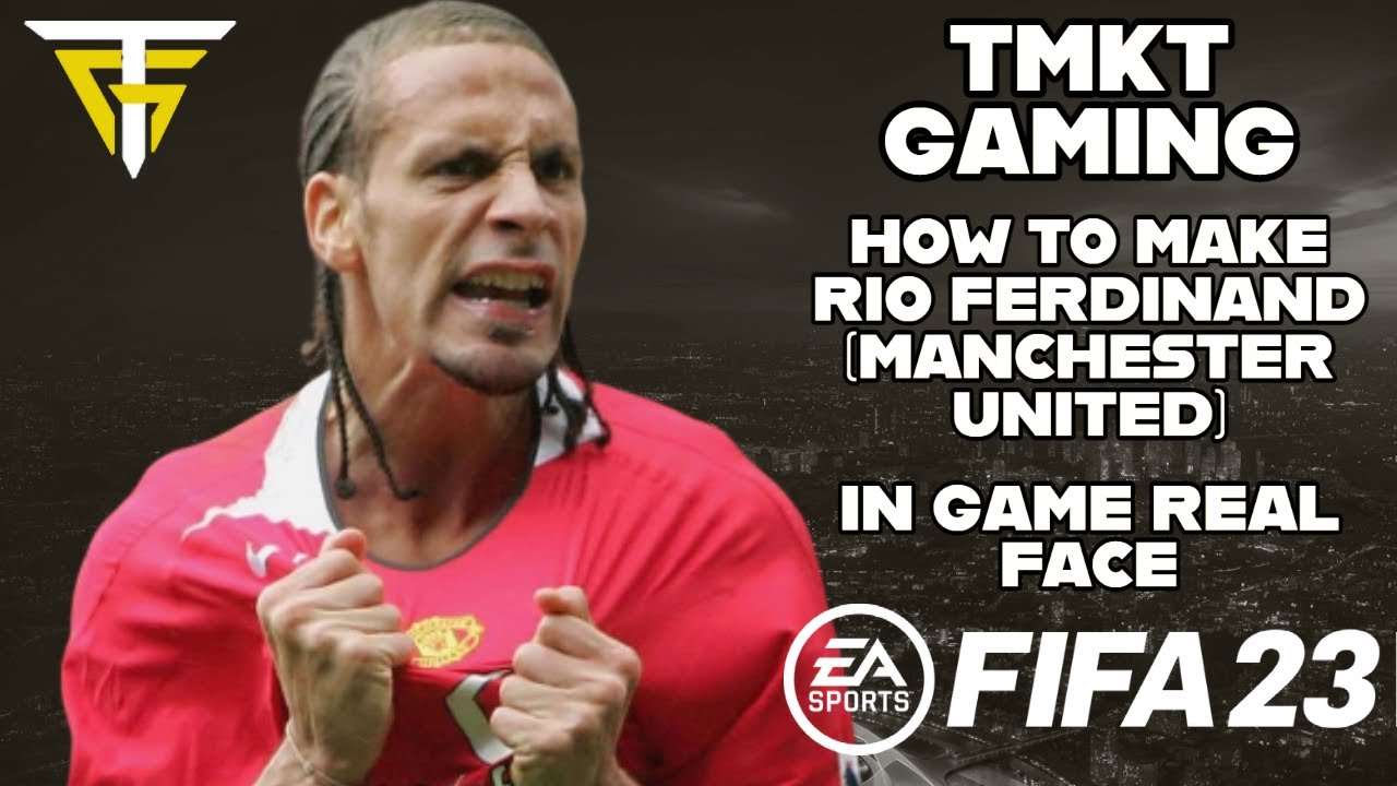 FIFA 23 - How To Make Rio Ferdinand (Manchester United) - In Game Real Face!