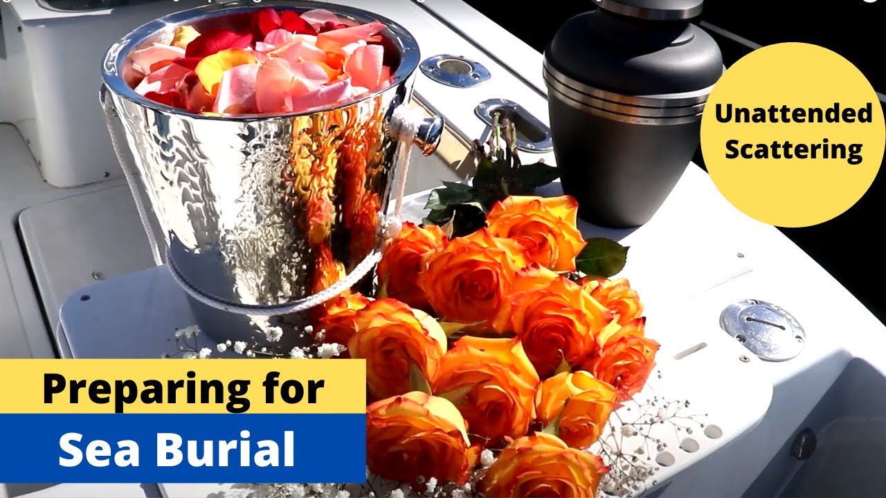 Preparing for Burial at Sea - [Preparing Urn and Releasing Cremains in Ocean]