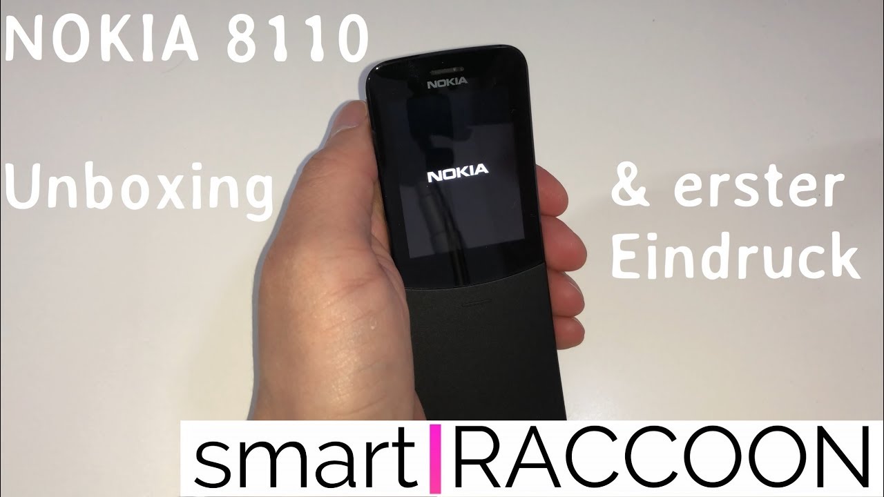 Nokia 8110 Unboxing & erster Eindruck  | smartRACCOON