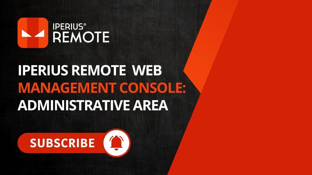 Iperius Remote Management Console: Web Administrative Area | Full Overview