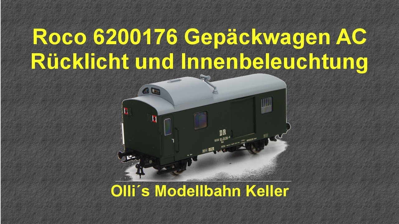 ROCO 6200176 DR Gepäckwagen AC, selber Rücklicht und Innenbeleuchtung  einbauen