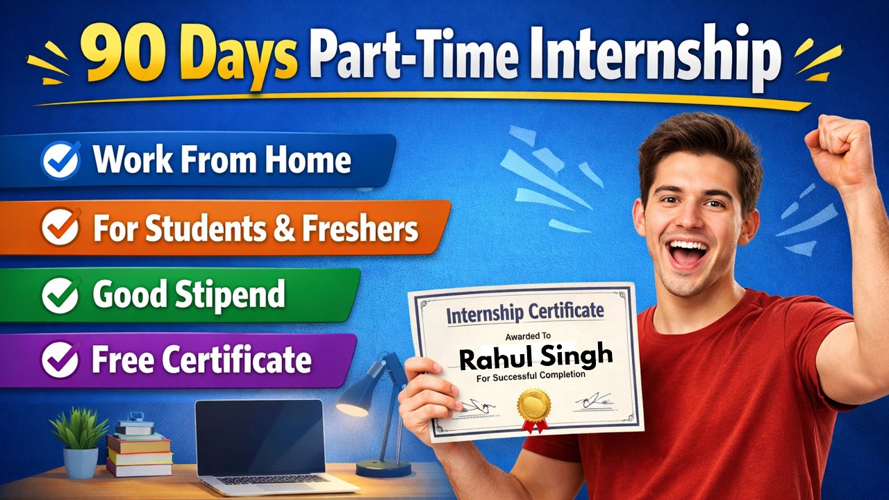 90  Part Time Days Remote internships | Internship for students & Freshers 🔥