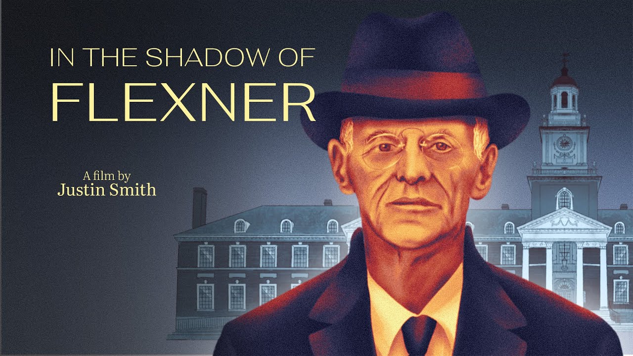 (FULL MOVIE) In the Shadow of Flexner