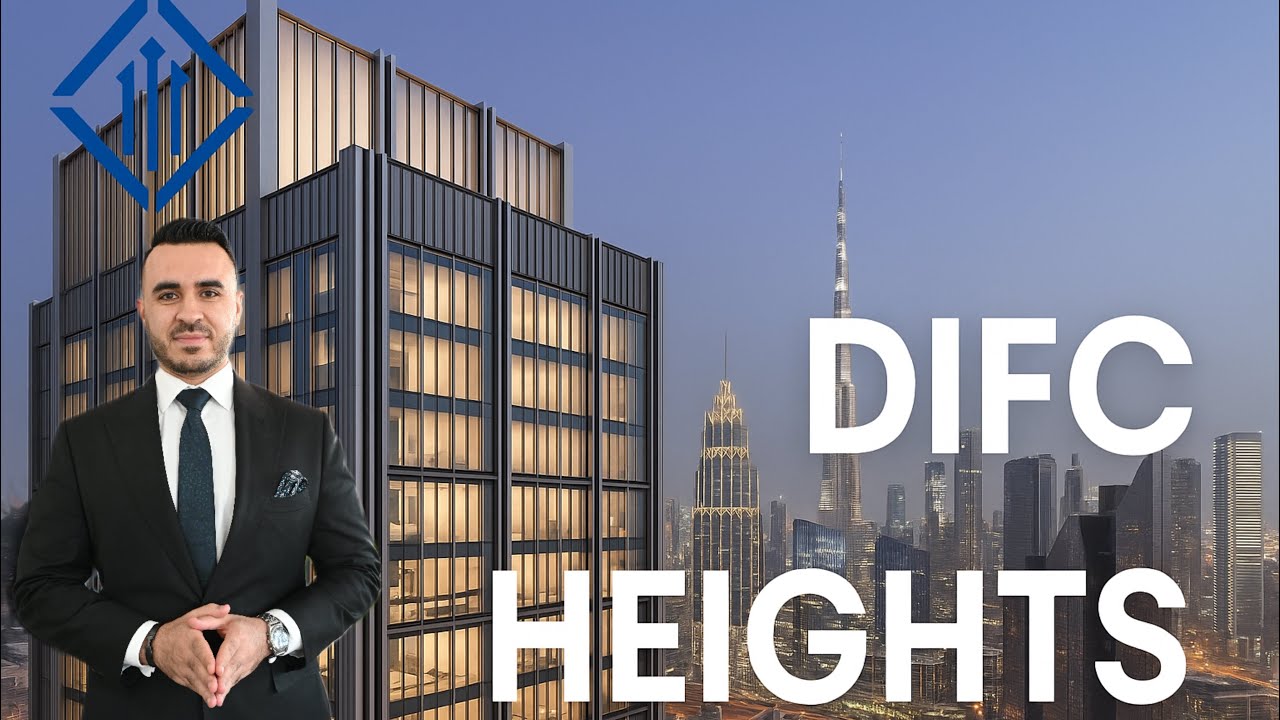 DIFC Heights: New Iconic and Luxurious Dubai International Financial Center