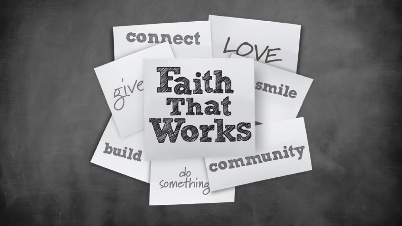 Faith That Works | 