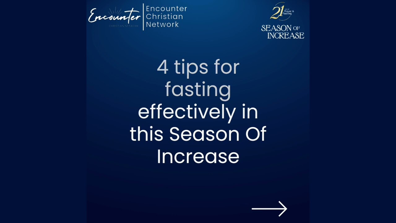 BENEFITS AND TIPS FOR FASTING EFFECTIVELY || OUR SEASON OF INCREASE