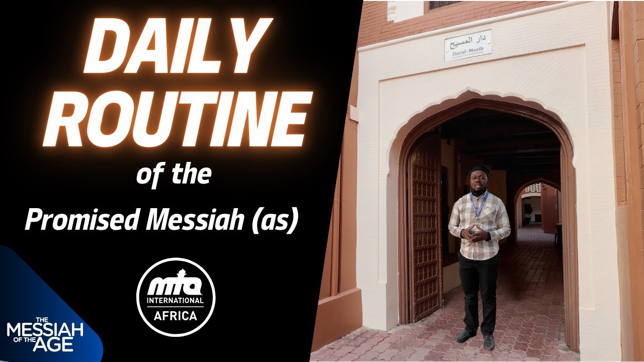 The Daily Routine of the Promised Messiah (as) | Short Video