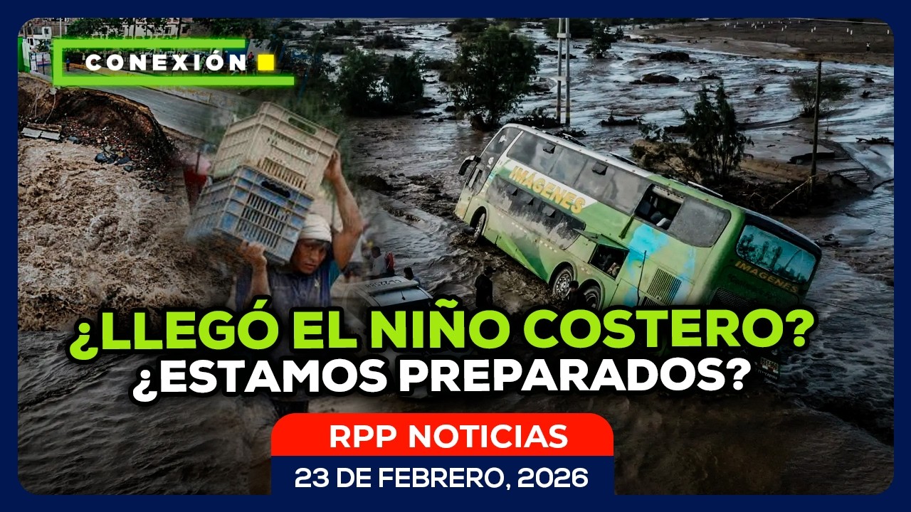 🔴 Fenómeno El Niño Costero: ¿Perú está preparado? #FEEG2026 #CONEXIONRPP