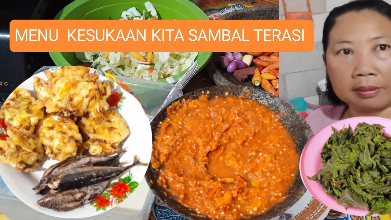 MENU KESUKAAN KITA❗SAMBAL  TERASI, BAKWAN SAYUR & PINDANG❗#sambal 