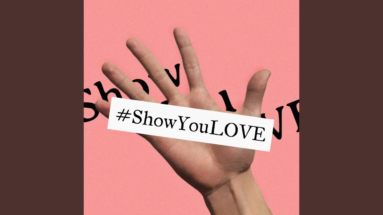 Show You LOVE