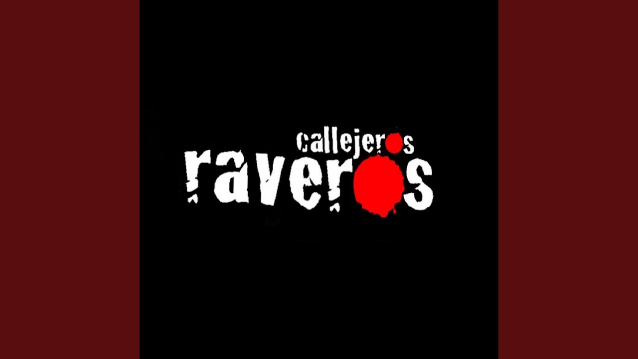 Callejeros Raveros