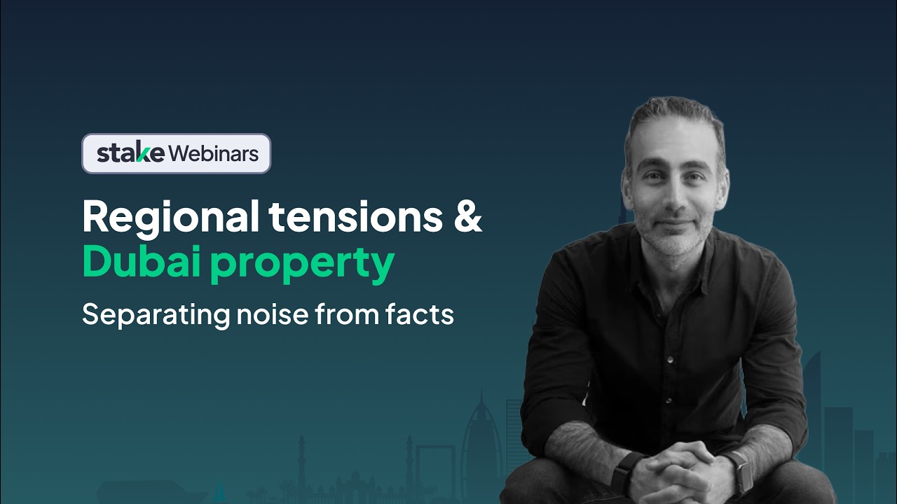 Stake Webinar: Dubai Real Estate in 2026: Headlines vs Reality